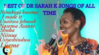 Best of dr Sarah K songs 2024, Swahili gospel mix 2024, Nimekuja kusema🔥, Sarah k 2024