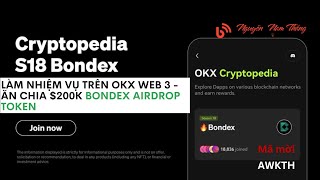 LÀM NHIỆM VỤ TRÊN OKX WEB 3 - ĂN CHIA $200K BONDEX AIRDROP TOKEN - MMO - Blog Nguyễn Nam Thắng