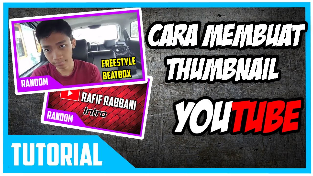 Cara Membuat Thumbnail Youtube Youtube