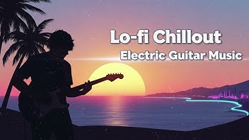 🎸 Playlist on electric guitar using EBow for endless sustain and ethereal sound. Calm lo-fi music
