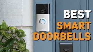 Best Smart Doorbells in 2021 - Top 5 Smart Doorbells by Powertoolbuzz 390 views 2 years ago 10 minutes, 28 seconds