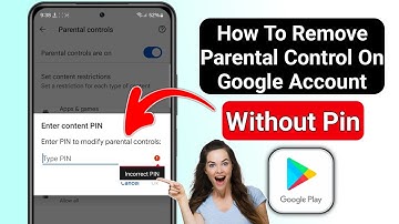 How To Remove Parental Control On Google Account Without Password | 2024