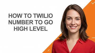 How to Twilio Number to Go High Level - AshleyHowTo