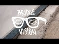 Bridge Vision
