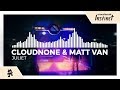 Cloudnone  matt van  juliet monstercat ep release