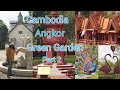 Angkor Green Garden Part 2