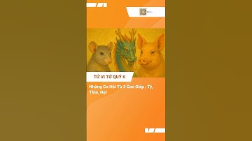 3 con giáp quý nhân nâng đỡ, Thần Tài ban lộc: Tý, Thìn, Hợi #tuvi12congiap #tuvituquy6 #izclip