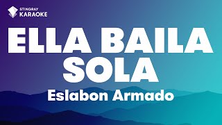 Eslabon Armado - Ella Baila Sola (Karaoke with Lyrics/Letra)