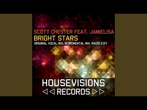 Tonton Bright Stars (Original Vocal Mix) (feat. Jamielisa) di YouTube