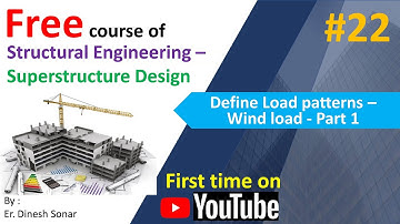 22 Define Load patterns - Wind load (Part 1) II Structural Engineering Courses