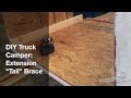 DIY Truck Camper - First Few Steps & Bed Extension Tail Brace DIY Truck Camper - First Few Steps & Bed Extension Tail Brace