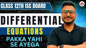 Definite integration + Differential Equations Basics & Beyond: ISC Class 12 with Yash Maheshwari
