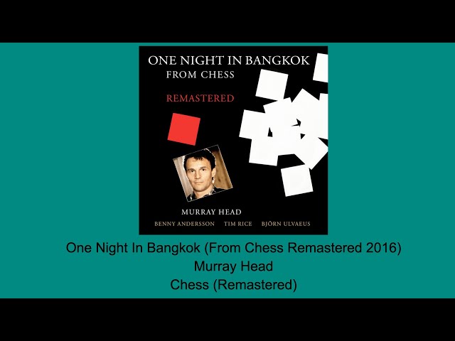One Night In Bangkok (From Chess Remastered 2016) - Murray Head - Instrumental