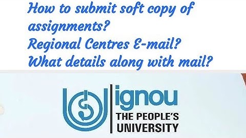 IGNOU Online Assignment Submission Link, Process, dates. How to submit IGNOU Assignments online?
