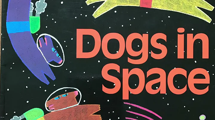 Dogs in Space, by Nancy Coffelt