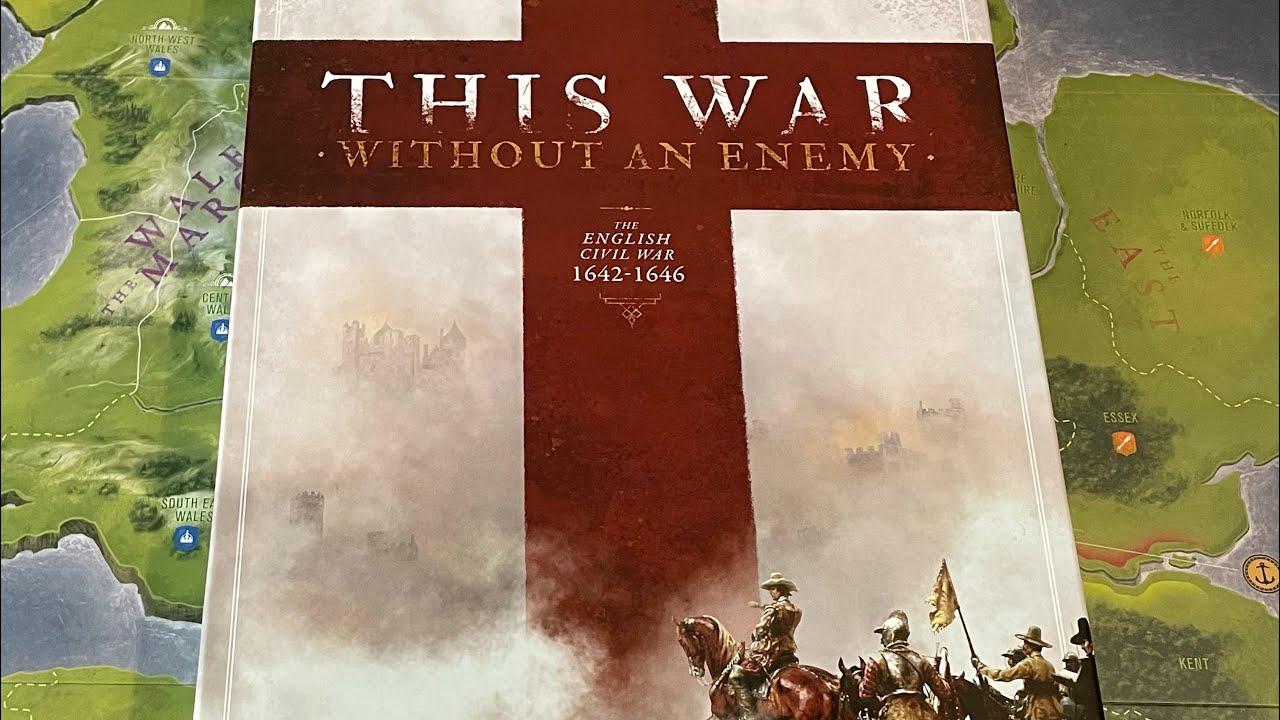 This War Without An Enemy: The English Civil War 1642-1646 (Nuts!) - Unboxing - YouTube