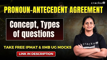 IPMAT 2026 & IIMB UG : Pronoun–Antecedent Agreement | Complete Concept Explained with Examples