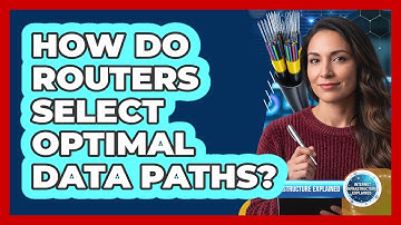 How Do Routers Select Optimal Data Paths?