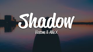 Vicetone - Shadow (Lyrics) ft. Allie X Resimi