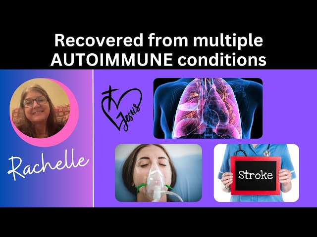 Recovered from Multiple Autoimmune Disorders with Rachelle class=