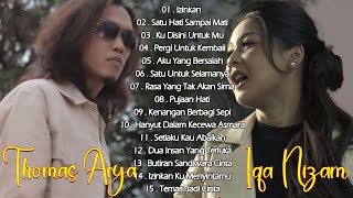 Thomas Arya Ft Iqa Nizam Full Album Terbaru & Terpopuler ~  Izinkan, Satu Hati Sampai Mati