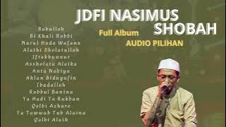 JDFI NASIMUS SHOBAH Ifrohunnur Full Album Sholawat Al Banjari Full Album Ayyu Nurin #sholawatterbaru