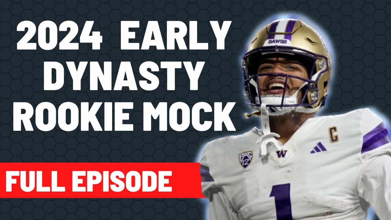 Superflex ROOKIE Mock Draft! 2024 Dynasty Fantasy Football YouTube