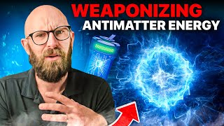 Antimatter Weapons: Threat or Ridiculous Pipe Dream?