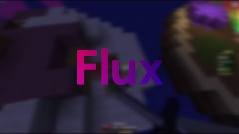 Demolishing Hypixel with Flux!