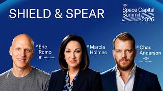 Shield & Spear | Space Capital Summit 2026