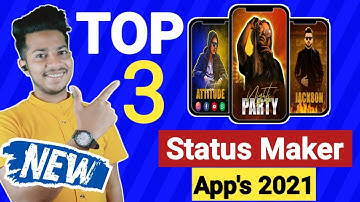 Top 3 Best Status Maker Apps of 2021 | Trending Status Maker Apps ( New App )