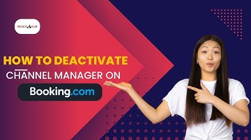 How To Deactivate Channel Manager from Booking.com | October 2022