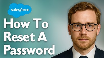 How To Reset A Password In Salesforce [2025 Guide]