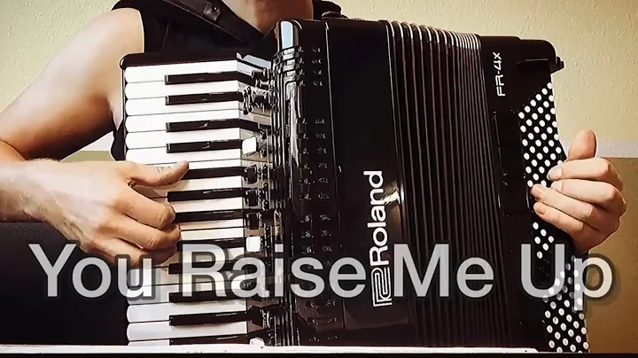 [Accordion] You Raise My Up - Brendan Graham & Rolf Lovland (Akkordeon-Cover...