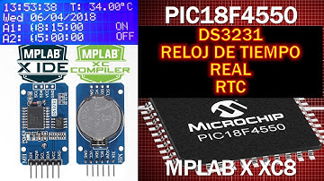 PIC18F4550 RELOJ CALENDARIO DE TIEMPO REAL RTC DS3231 protocolo I2C MPLAB X XC8