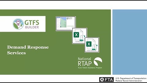 National RTAP GTFS Builder Video: Demand Response Services