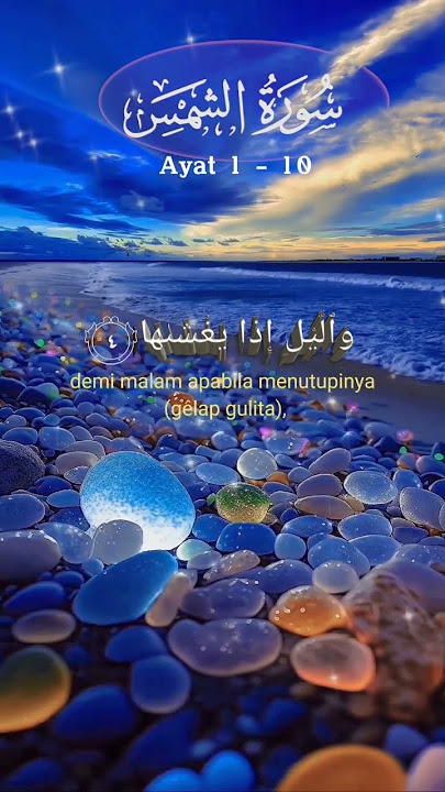 Bacaan merdu Surah Asy Syam ayat 1-10