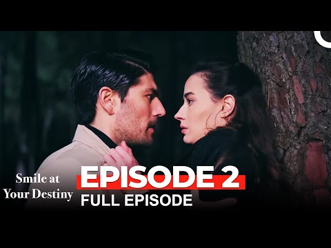 Smile at Your Destiny Episode 2