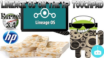 HP Touchpad | LineageOS 14.1 Android 7.1.2 Nougat Builds
