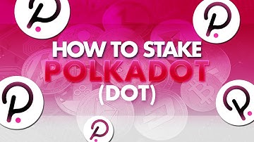 How to Stake Polkadot - DOT | Polkadot.JS