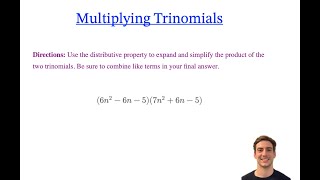 Math Algebra: Multiplying Trinomials (Distribution)