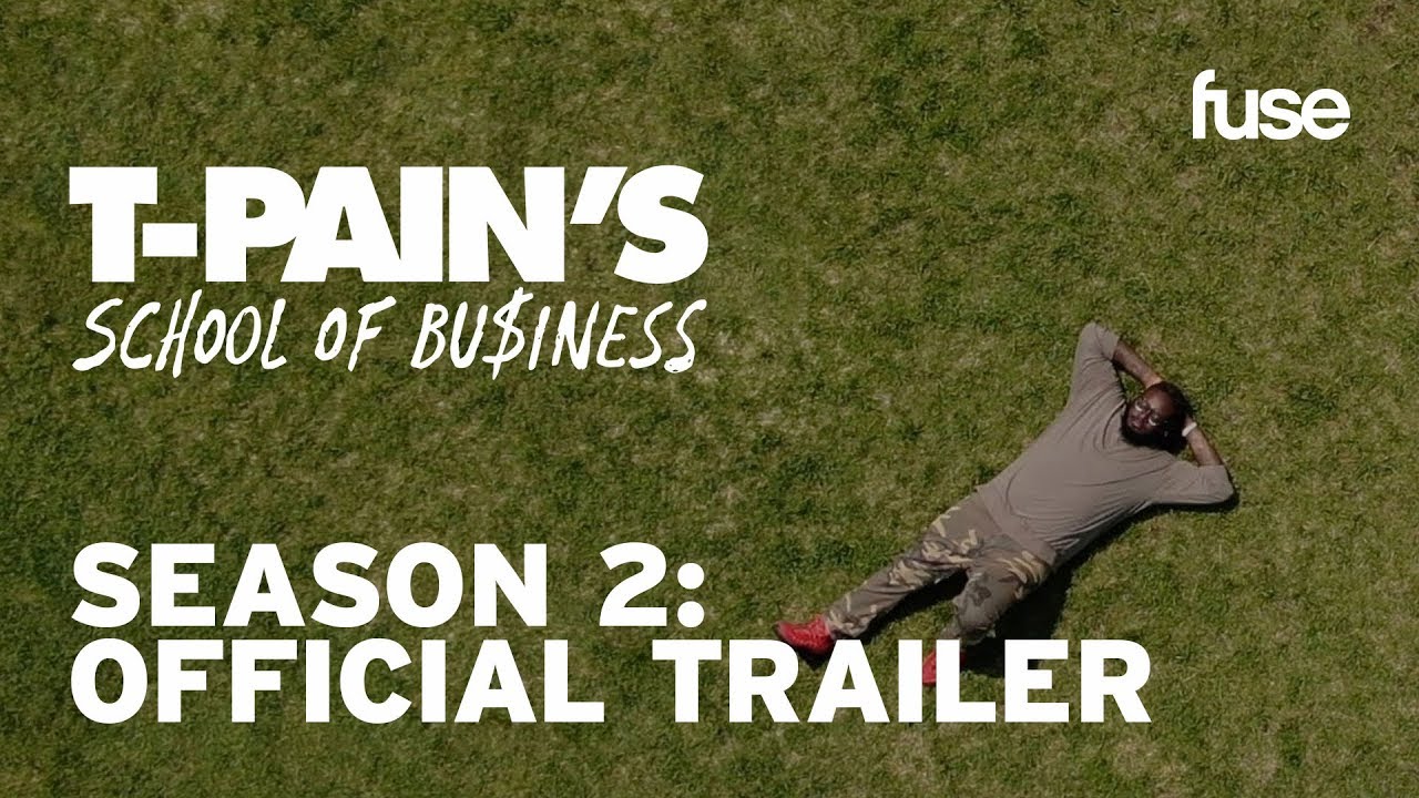 T-Pain's School of Business Season 2 | Official Trailer 