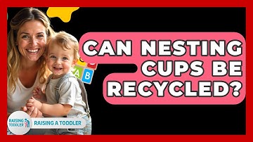 Can Nesting Cups Be Recycled? - Raising A Toddler