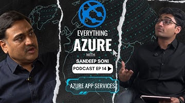 EVERYTHING AZURE | EP 14: Azure App Services | Interview Questions | Podcast🎙️