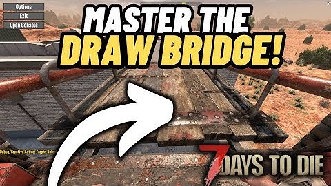BEST way to set up a DRAW BRIDGE! 7 days to die