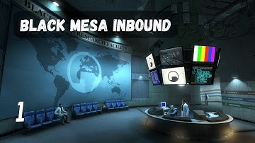 Black Mesa: Chapter 1 - Black Mesa Inbound Walkthrough (No Commentary)