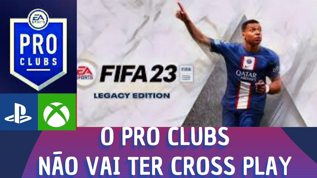 Is FIFA 23 Pro Clubs Cross Platform?