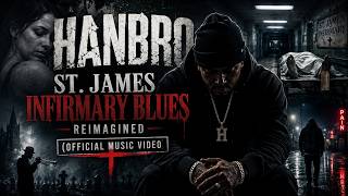 Hanbro – St. James Infirmary Blues Reimagined