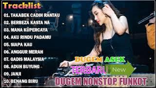 DUGEM ASEK TERBARU 2020 DJ TAKABEK GADIH RANTAU VS BERBEZA KASTA REMIX FUNKOT NONSTOP