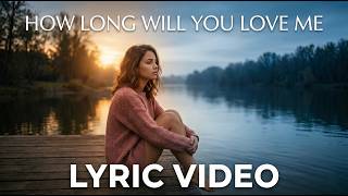 How Long Will You Love Me - Sakda Record [Lyric Video]